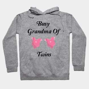 Busy Grandma Of Twins Hoodie